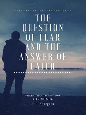 cover image of The Question of fear and the answer of faith